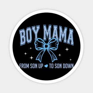 Boy Mama From Son Up to Son Down Cute Blue Bow Magnet